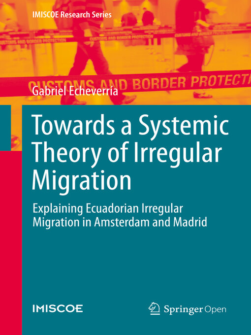 Title details for Towards a Systemic Theory of Irregular Migration by Gabriel Echeverría - Available